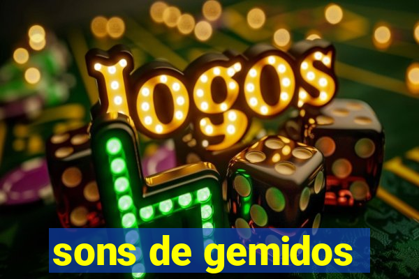 sons de gemidos